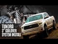 3" Lift - Front Coilover Suspension - Toyota Tundra | Install