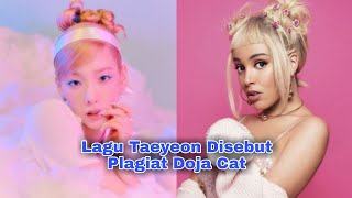 Kritikus Musik Korea Menyebut Lagu 'Weekend' Taeyeon Plagiat Lagu Doja Cat Say So & Kiss Me More