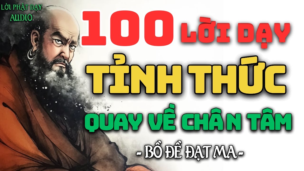 Bồ Đề Đạt Ma - 100 Lời Dạy Tỉnh Thức Quay Về Chân Tâm