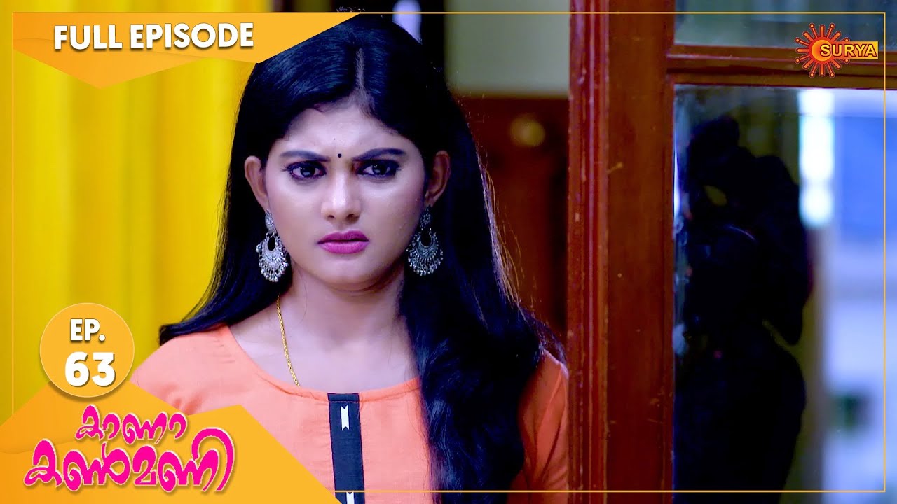 Kaana Kanmani - Ep 63 | 04 Nov 2021 | Surya TV Serial | Malayalam Serial