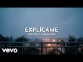 Carlos y Alejandra - Explícame (Lyric Video)