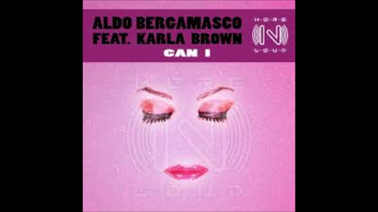 Aldo Bergamasco feat. Karla Brown - Can I [Morenloud]