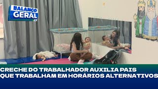 Indaial: Creche do Trabalhador auxilia pais que trabalham em horários alternativos