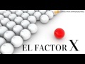 El Factor X - Un Resumen de Libros para Emprendedores