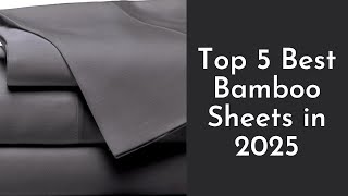 Top 5 Best Bamboo Sheets in 2025 | Reviews & Comparisons