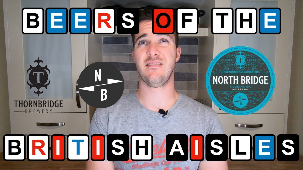 My first ever ‘Mountain IPA’ - ‘North Bridge’ Beer Review