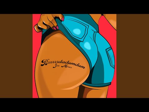 Joe Moses - Brrrrrdadumdum