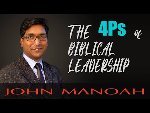 Part 2 - The 4Ps of Biblical Leadership