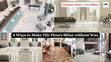 4 manieren om tegelvloeren te laten glanzen zonder was | Hoe laat ik mijn vloertegels glanzen zon...