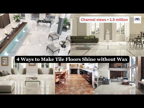 Video: 4 Ways to Make Tile Floors Shine Without Wax | How to make my floor tiles shine without wax