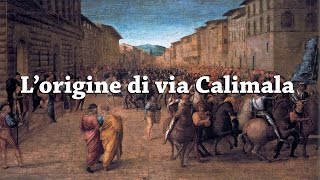 The origin of via Calimala
