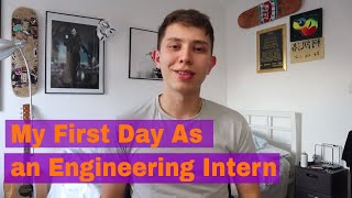 My First Day as an Engineering Intern