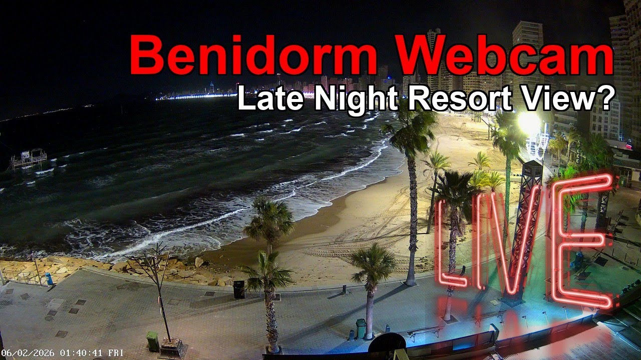 BENIDORM LIVE WEBCAM 🇪🇸 🔴 LIVE Resort Beach NOW! 🌃🌊 Spain