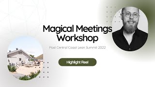 Magical Meetings Workshop Highlight Reel