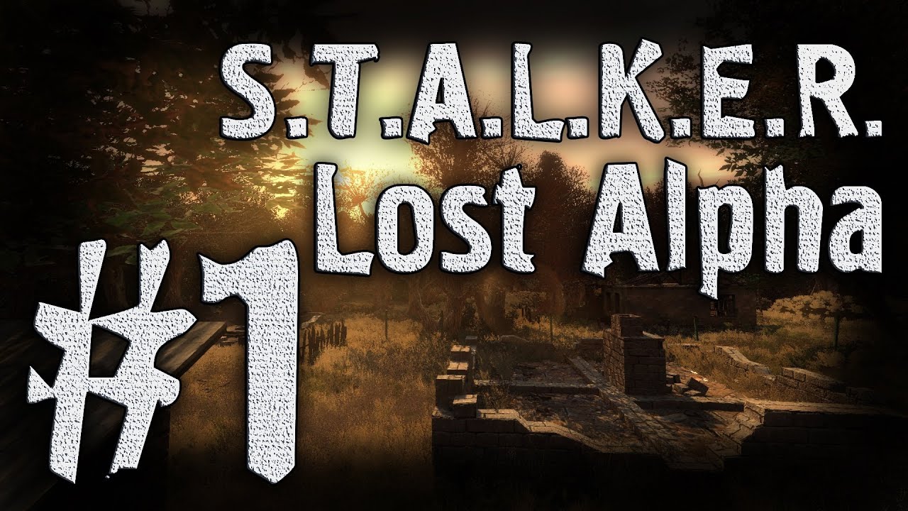 S.T.A.L.K.E.R. Lost Alpha #1 [После 6 лет ожиданий...]