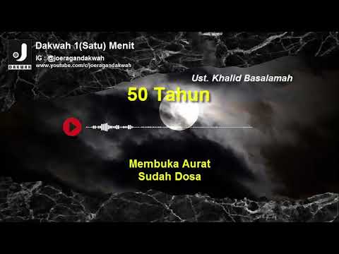 Dakwah 1(Satu) Menit | 50 Tahun | Ustadz Khalid Basalamah | Joeragan Dakwah