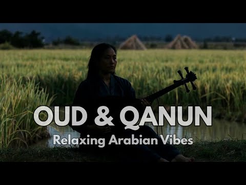 ✨ Ultimate Relaxing Arabic Music | Soothing Melodies for Mind \u0026 Soul ✨ موسيقى عربية هادئة للاسترخاء