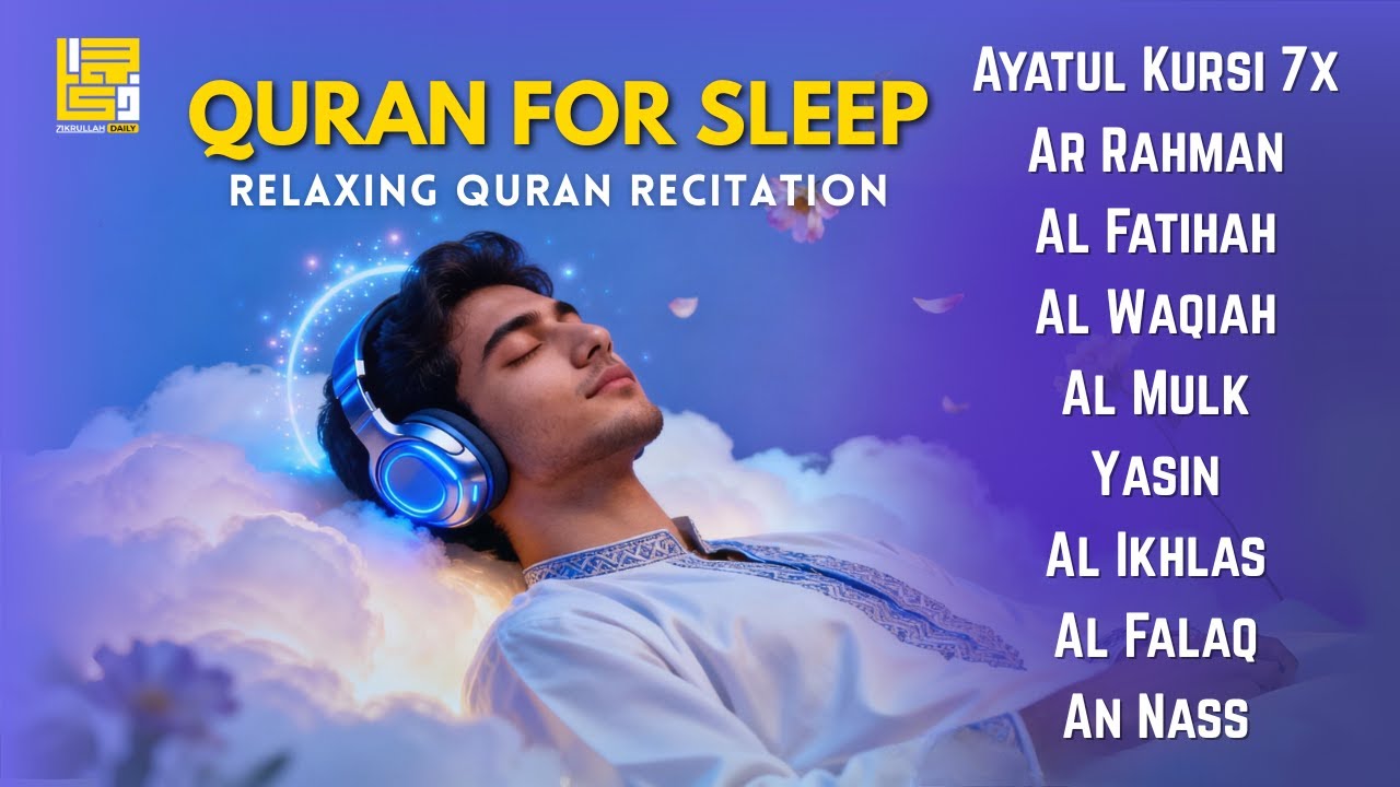 Ruqyah For Sleeping Problems ✦ Alfatiha, Yasin, Arrahman, AlWaqiah, AlMulk