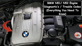 BMW N51/N52 Engine Diagnostic's / Trouble Codes (Everything You Need To Know)