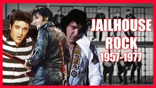 Jailhouse Rock Through The Years 57-77