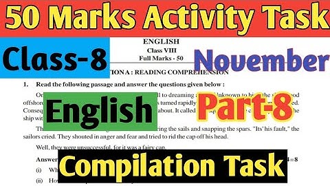 Class 8 English 50 Marks Compilation Model Activity Task, Part 8,November@wbstudypoint