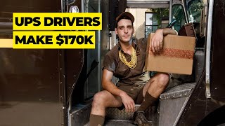 Why UPS Drivers Make $170,000 Per Year!