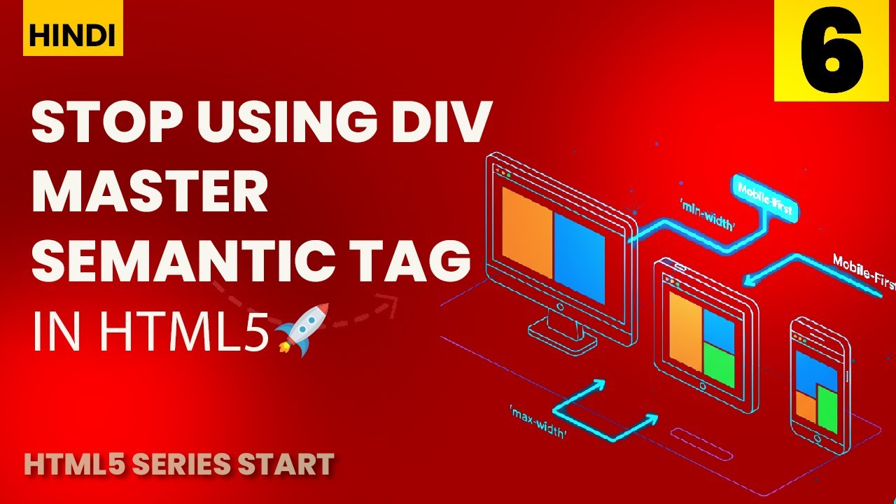 Stop Using div for Everything! Master Semantic HTML 🚀