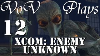 VoV Plays XCOM: Enemy Unknown - Part 12: Uncivil Engineering
