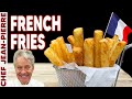 How To Make Perfect French Fries | Chef Jean-Pierre