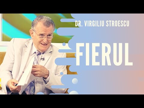 Fierul | Rostul lui in organism si cauzele deficitului | dr. VIRGILIU STROESCU