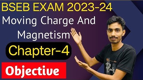 BSEB Class 12 Physics Chapter 4 MCQ Moving Charges & Magnetism| BSEB Exam 2023-24 Physics MCQ🔥