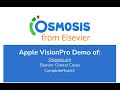 Apple visionpro demo of osmosisorg elsevier clinical cases and completeheartx