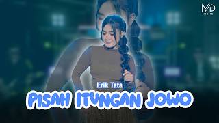 Erik Tata - PISAH ITUNGAN JOWO || Fyp On TikTok!!!