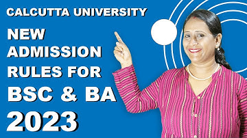 Calcutta University UG New Admission Rules for BSc & BA in 2023