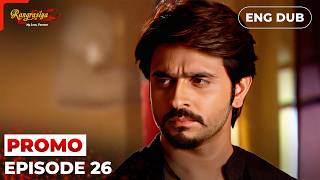 Truth Under Watch | RANGRASIA | Episode 26 Preview | Indian Series English Dubbed #EP26