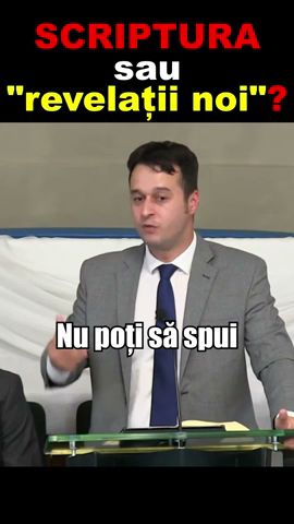 Scriptura sau revelații noi?