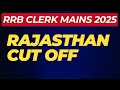 Rrb Clerk Mains 🤩 Expected Cut off Rajasthan 🎊