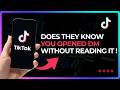 Does TikTok Show If You Opened a DM Without Reading It !