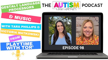 How Music Supports Gestalt Language Processing in Kids with Victoria Matkowski, SLP