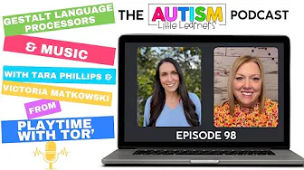 How Music Supports Gestalt Language Processing in Kids with Victoria Matkowski, SLP