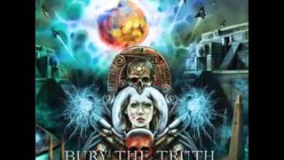 Bury The Truth- Overcome