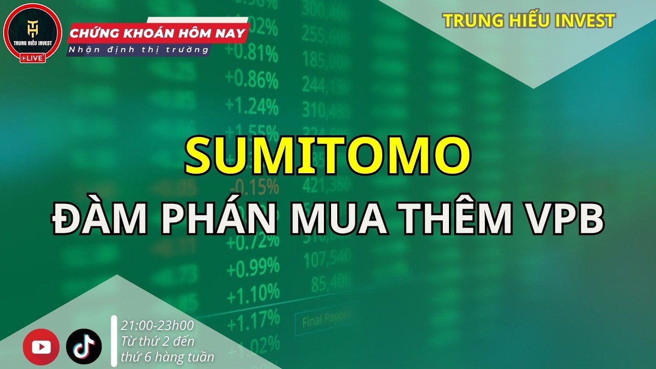 25/9/2026: Sumitomo đàm phán mua gia tăng sở hữu VPB liệu VPB có tăng mạnh