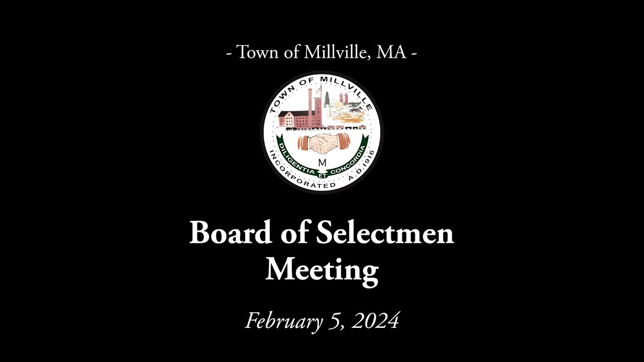 Board of Selectmen February 5, 2024 YouTube