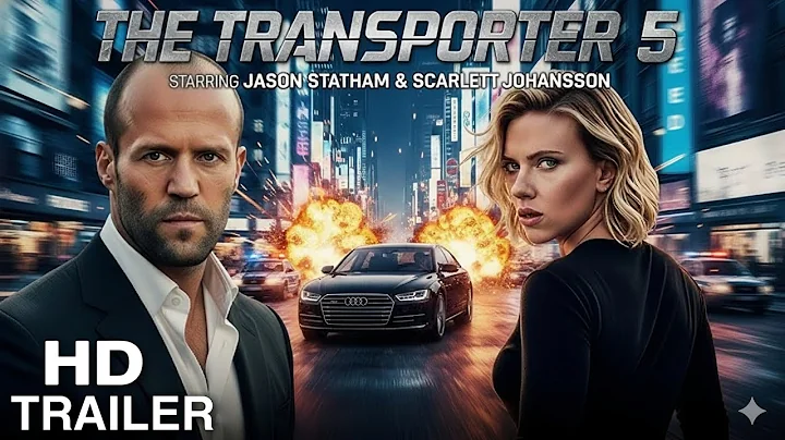 TRANSPORTER 5 Trailer ( HD ) Jason Statham, Shu Qi | Frank Martin Returns | FAN MADE TRAILER