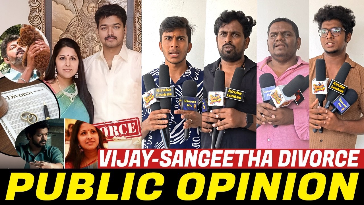 😡 First Wife அப்புறம்தான் Society? 💔Vijay – Sangeetha Divorce Rumours 😱 | Public Opinion |Tamil Talk