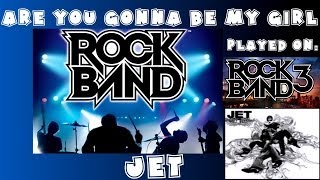 Jet - Are You Gonna Be My Girl - Rock Band Expert Full Band