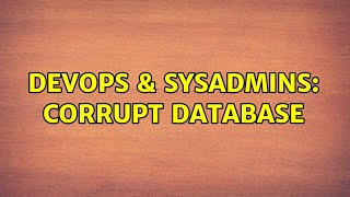 Famous DevOps & SysAdmins: Corrupt Database (3 Solutions!!) Net Worth