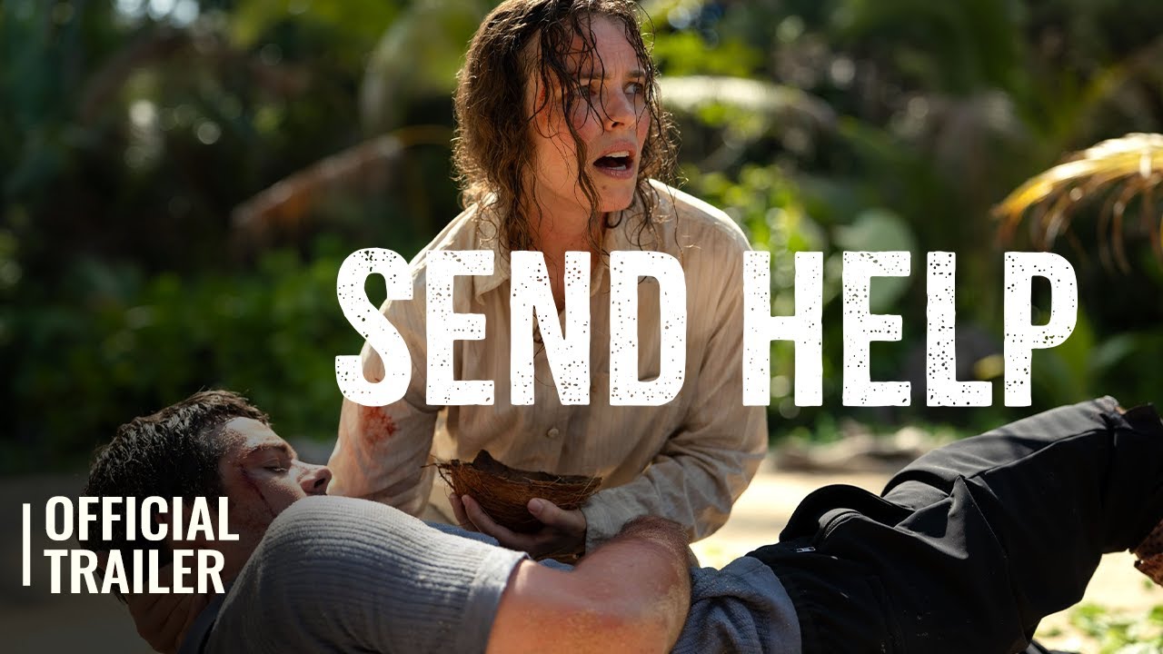 Is Send Help Inapropriat SEND HELP | OFFICIAL TRAILER - YouTube