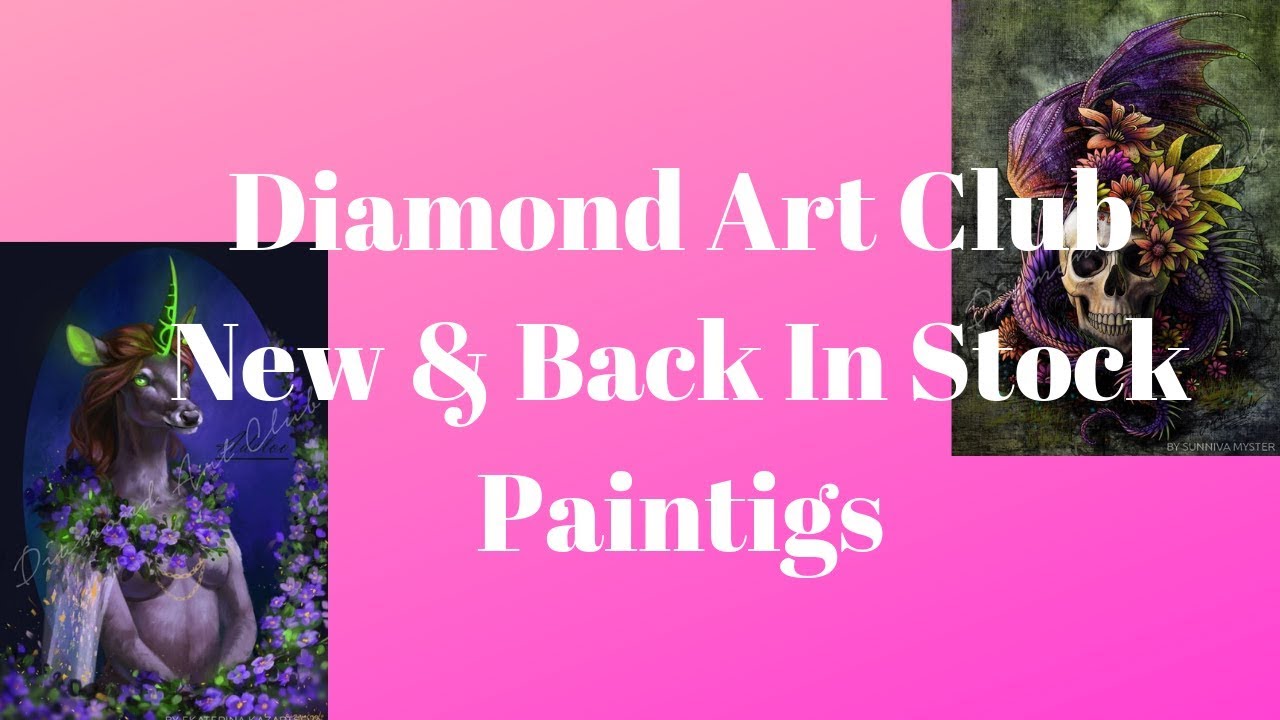 Diamond Art Club New Release & Back in Stock~ Unboxing~Diamondtube