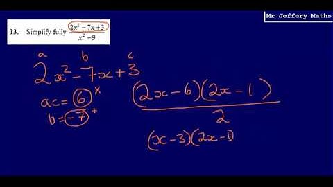 13. Simplifying Algebraic Fractions (GCSE Maths - Edexcel Practice Tests Set 3 - 1H)